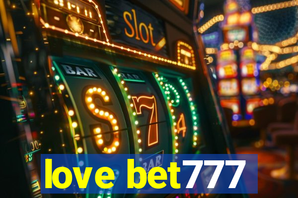 love bet777